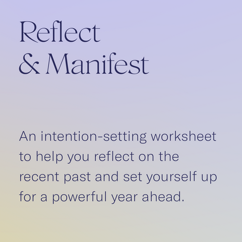 Reflect & Manifest Worksheet