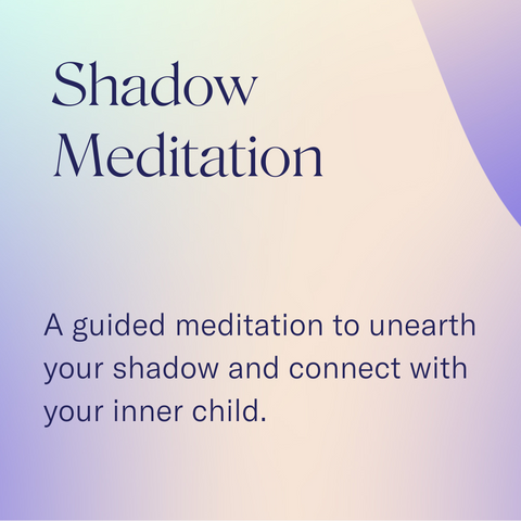 Shadow Meditation